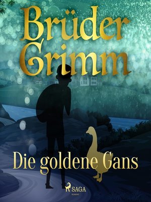 cover image of Die goldene Gans